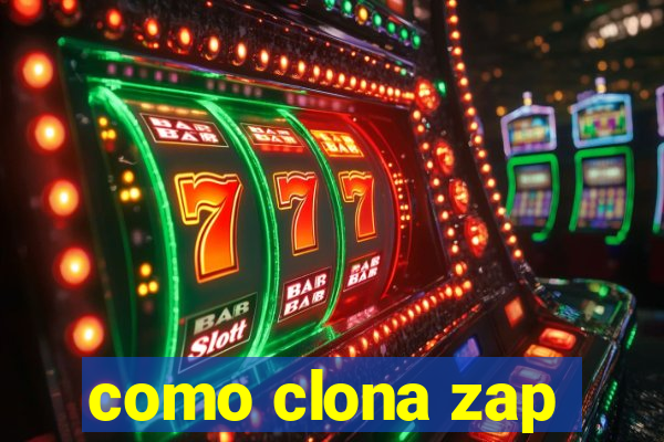 como clona zap